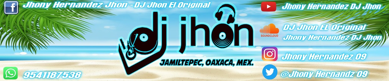 DJ Jhon El Original