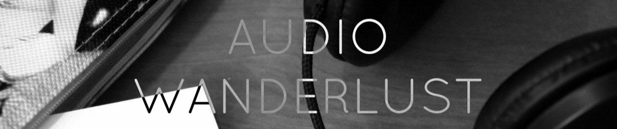 Audio Wanderlust