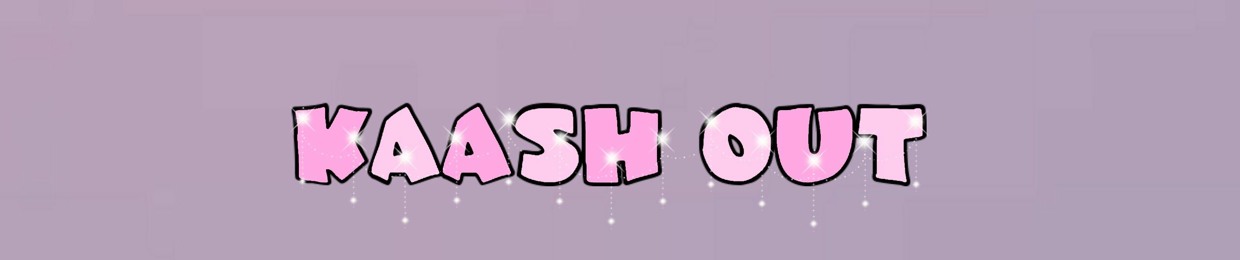 ✧ kaash out 2 ✧