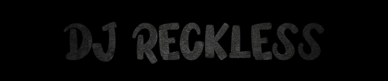 Dj Reckless