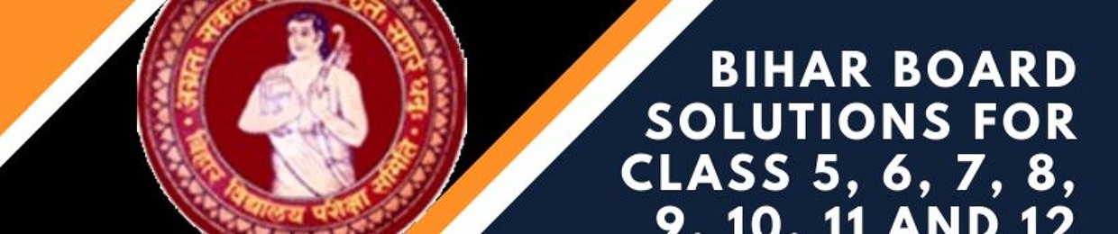 Bihar Board Solutions S Stream