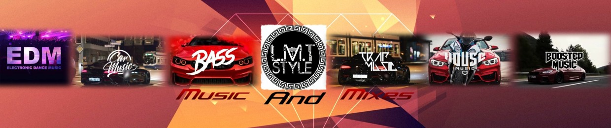 LMT STYLE Music AND Mixes