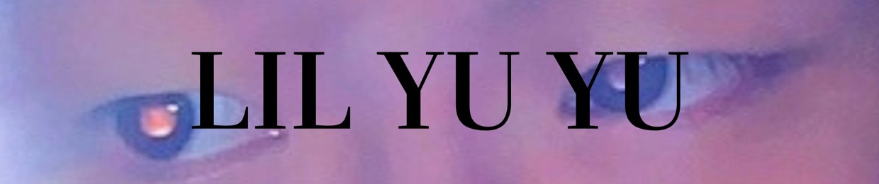 Lil Yu Yu