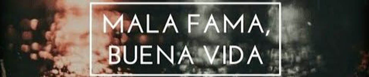 MALA FAMA