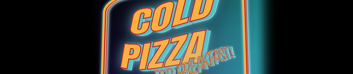 Cold Pizza For Breakfast Productions