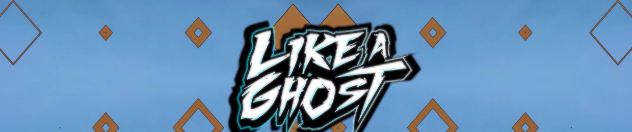 LikeAGhost