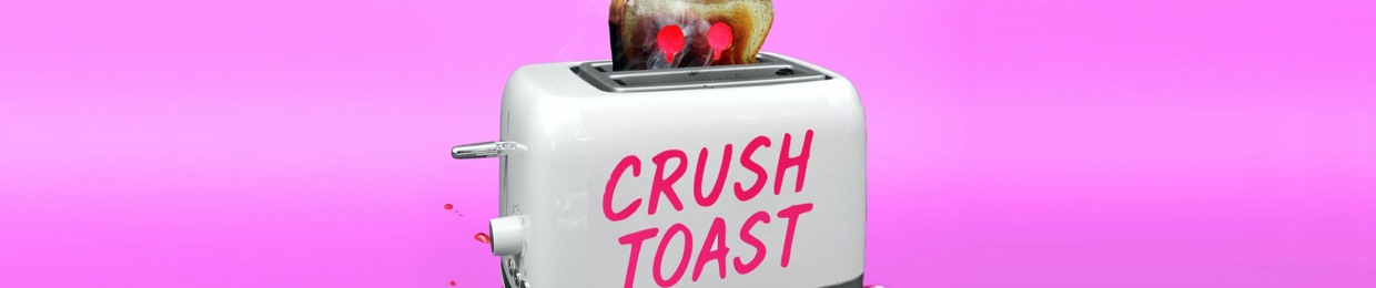 Crush Toast