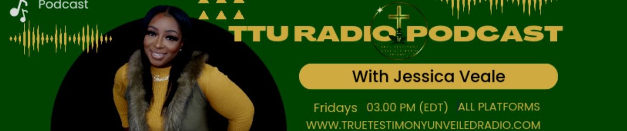 True TESTimony Unveiled Radio