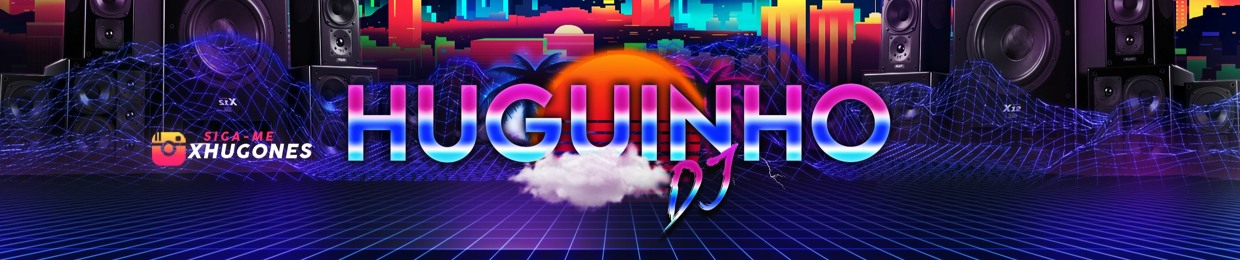 DJ Huguinho ✪