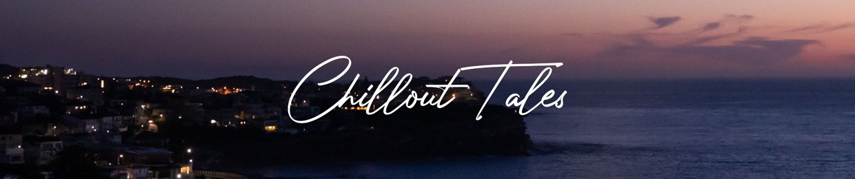 Chillout Tales