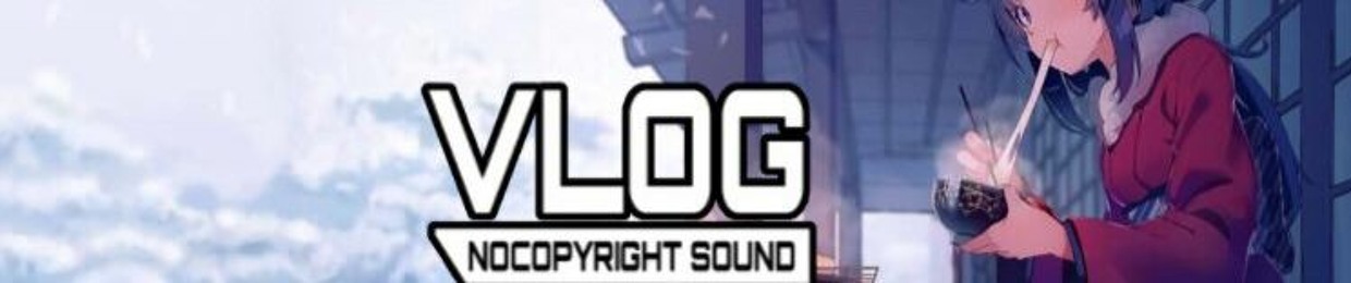 Vlog Nocopyright Sound