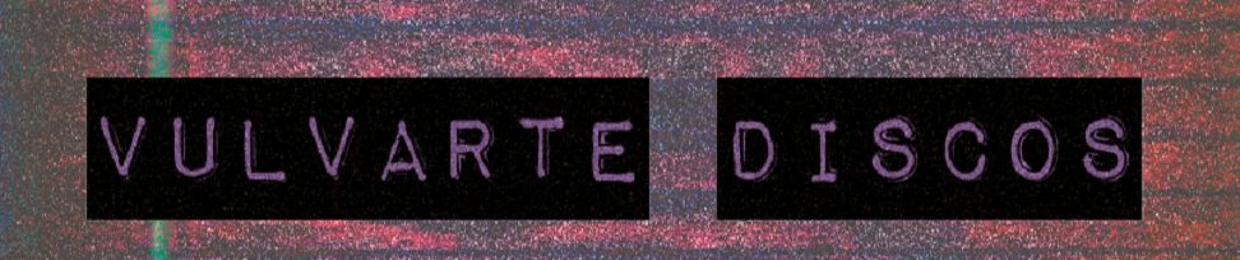 Vulvarte Discos
