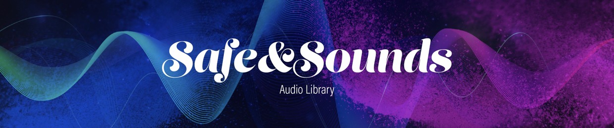 Safe&Sounds [Audio Library]
