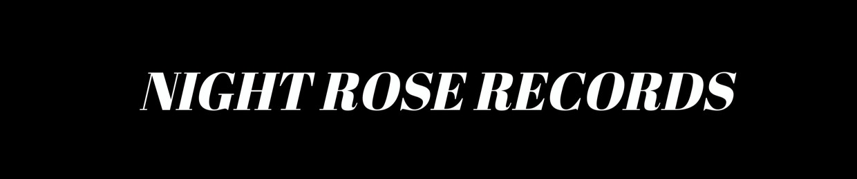 NIGHT ROSE RECORDS