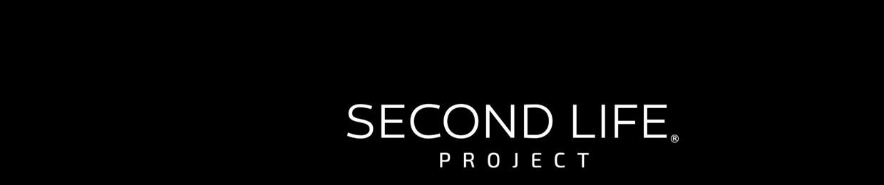 SECOND LIFE PROJECT