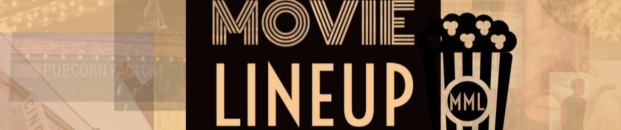 The Monthly Movie Lineup