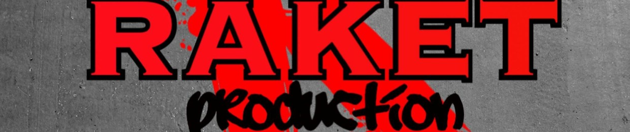 RAKET Production
