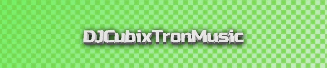 DJCubixTronMusic 2
