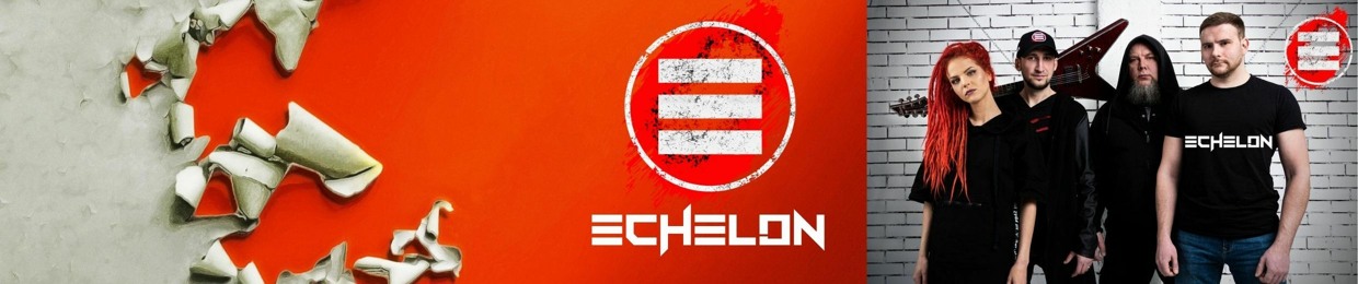 ECHELON [Modern Metal]
