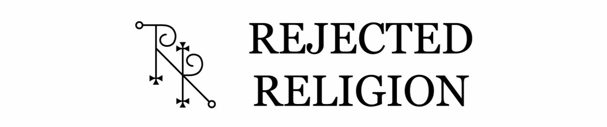 Rejected Religion
