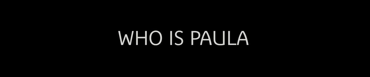 Who Is Paula