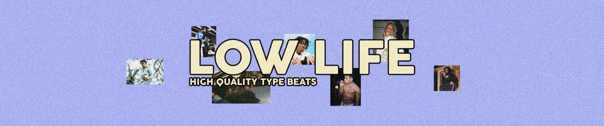 Type Beats - Low Life Productions