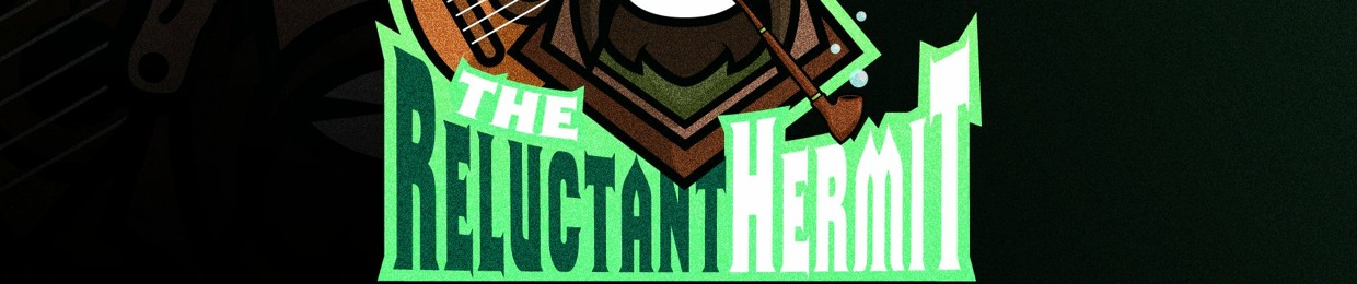 TheReluctantHermit