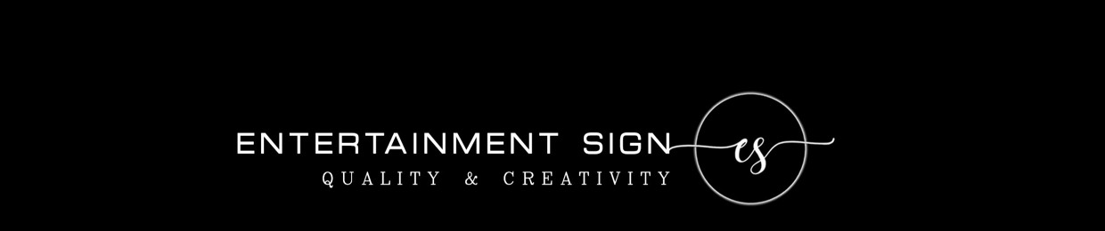 Entertainment Sign