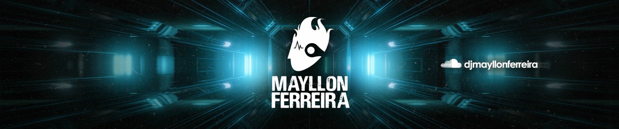 Dj Mayllon Ferreira 🎧