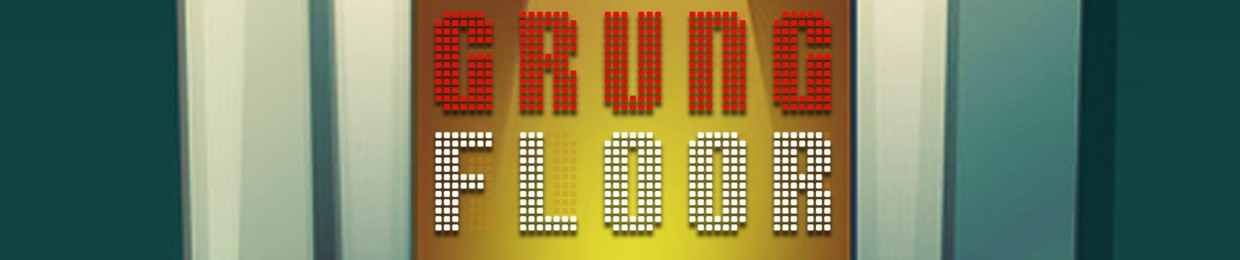 The Grung Floor Podcast