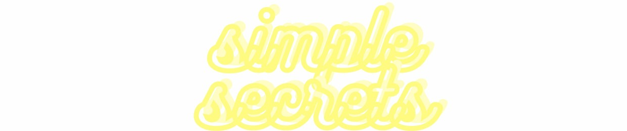 simple secrets