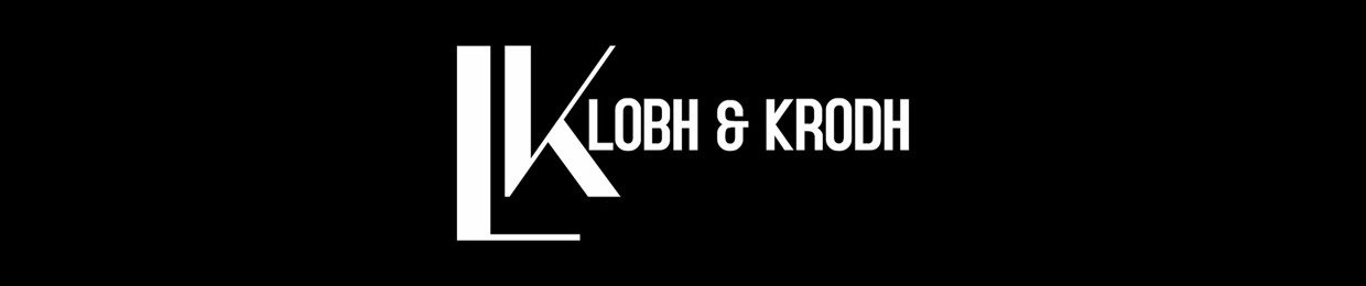 Lobh & Krodh