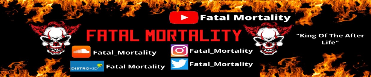 Fatal Mortality