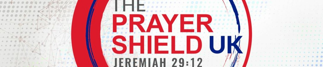 The Prayer Shield UK