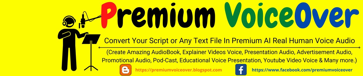Premium VoiceOver (Text To Premium Speech)