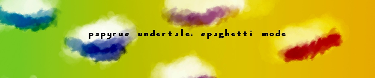 Papyrus: Spaghetti Mode