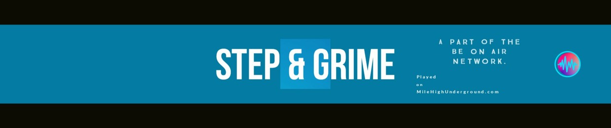 Step & Grime
