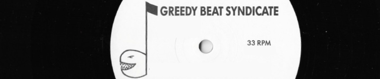 The Greedy Beat Syndicate