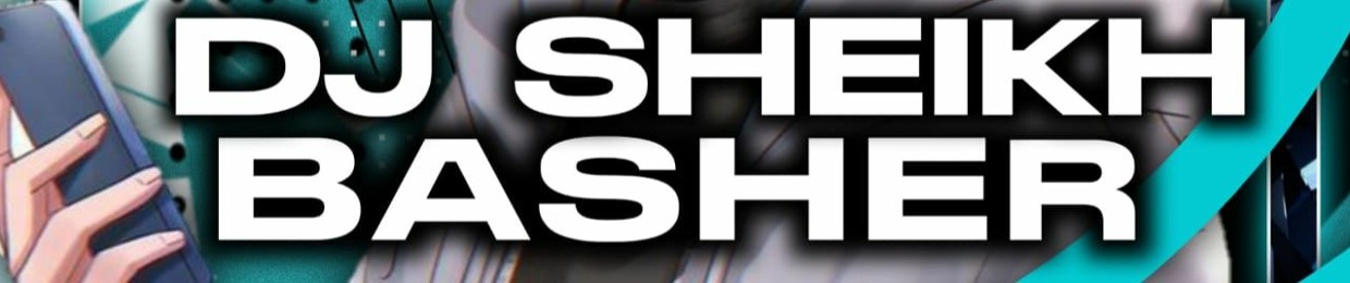 DJ sheikh basher