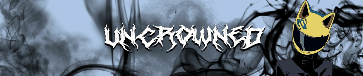 UNCROWNED