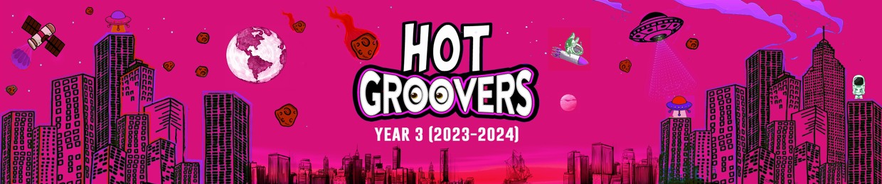 HOT GROOVERS ™