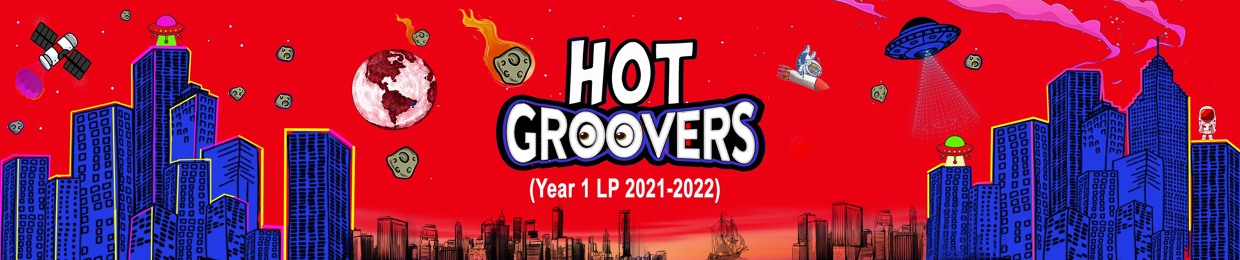 HOT GROOVERS ™