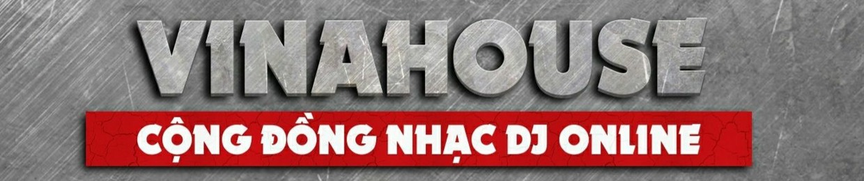 Diijam NHẠC VINAH0USE FT DANCE REMIX