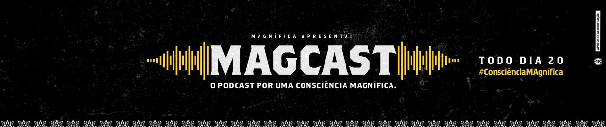 MAGCAST - Cerveja Magnífica