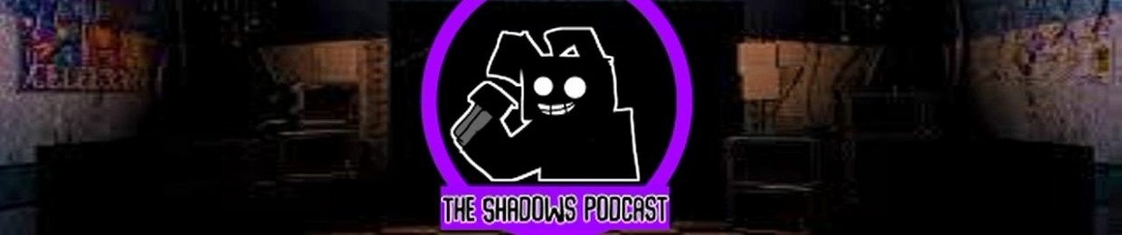 The Shadows Podcast