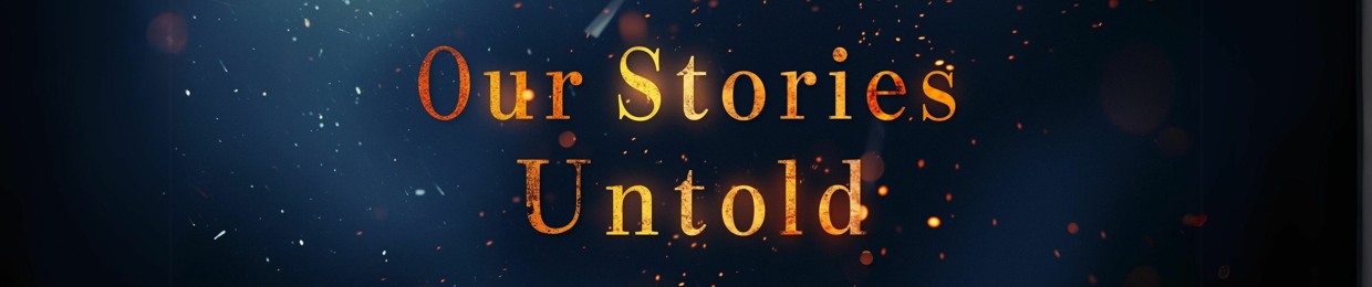 Our Stories Untold