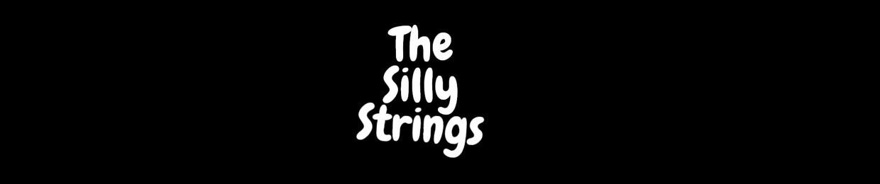 The Silly Strings