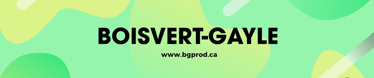 Boisvert-Gayle™ | BGprod.