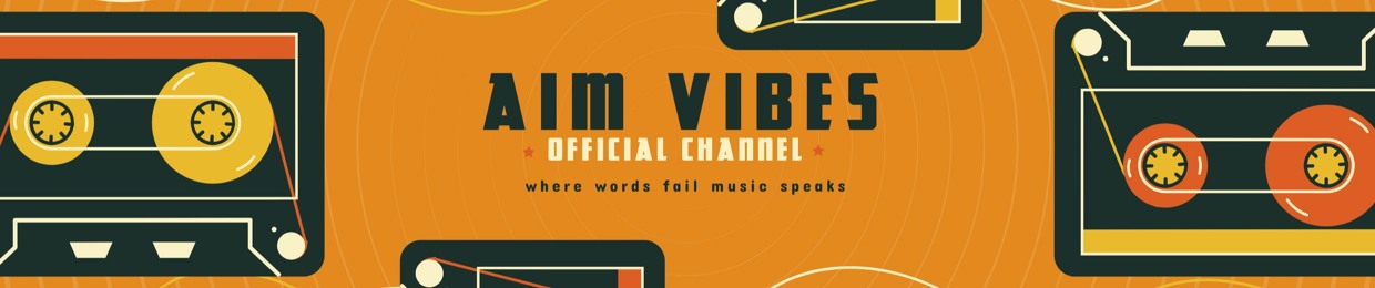AIM VIBES