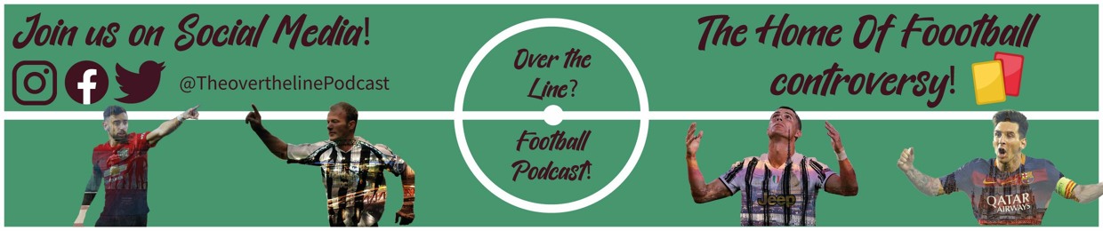Over The Line Podcast